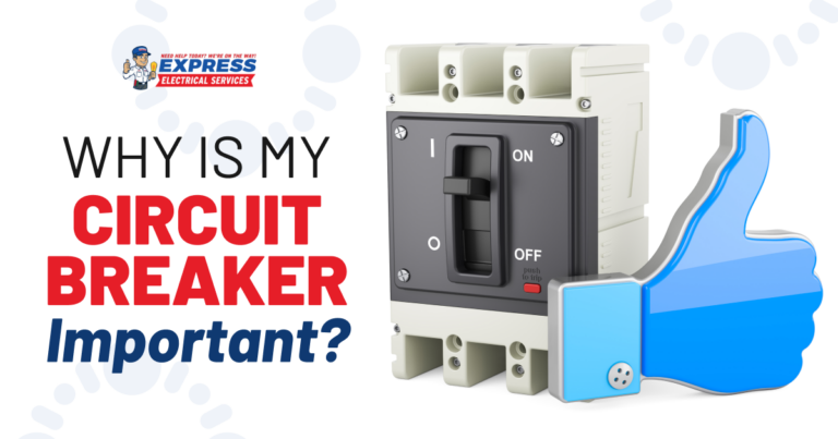 Express Electric: Importance of Circuit Breakers Explained