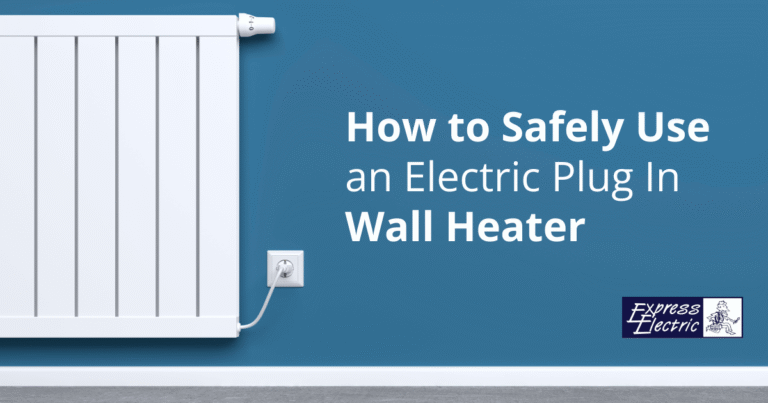 How to Safely Use an Electric Plug In Wall Heater