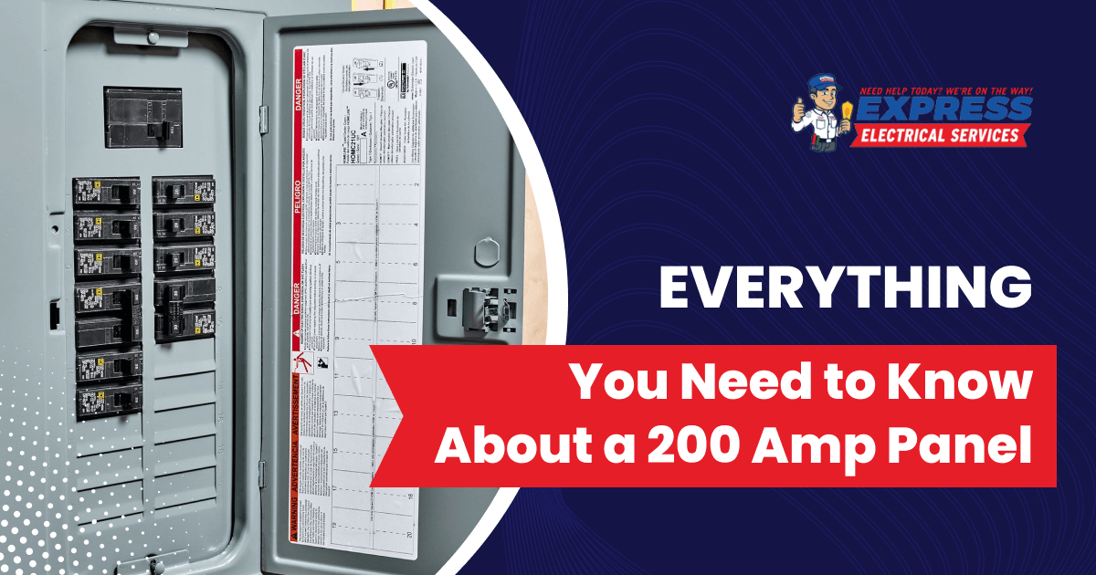 Everything You Need to Know About a 200 Amp Panel