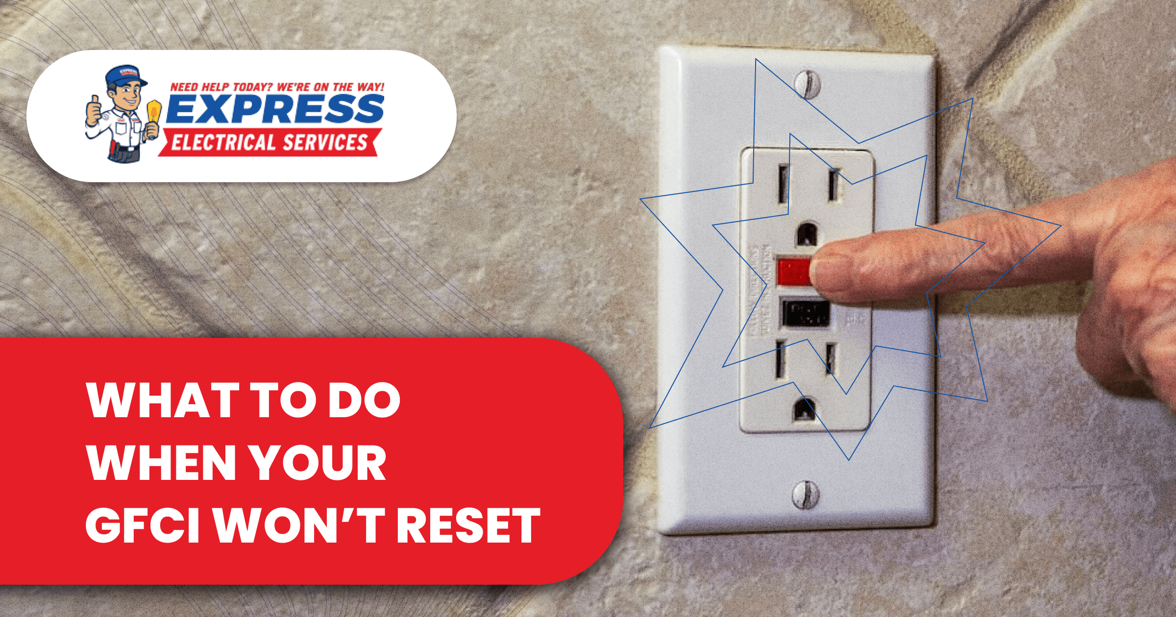 what-to-do-when-your-gfci-won-t-reset-express-electrical