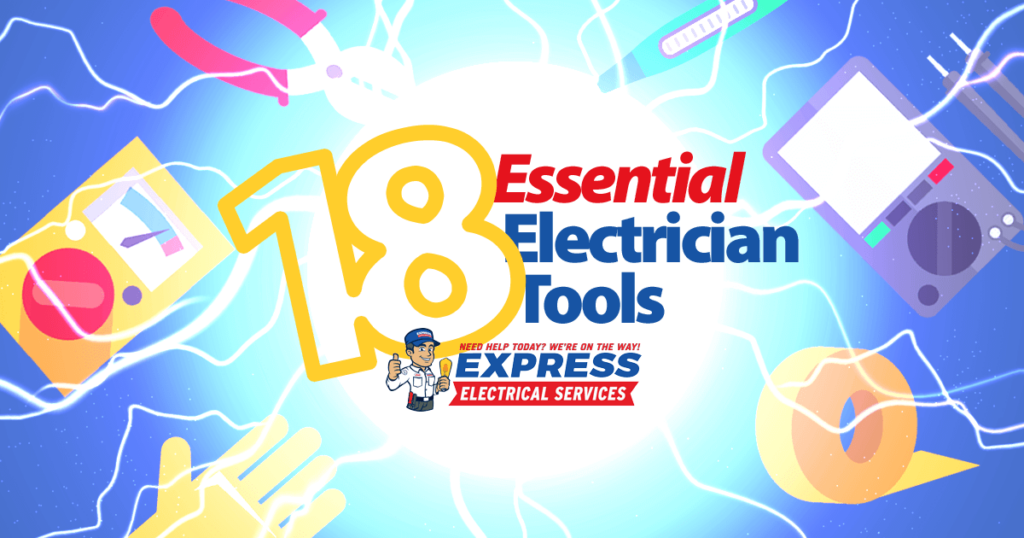 18 Essential Electrician Tools Express Electrical