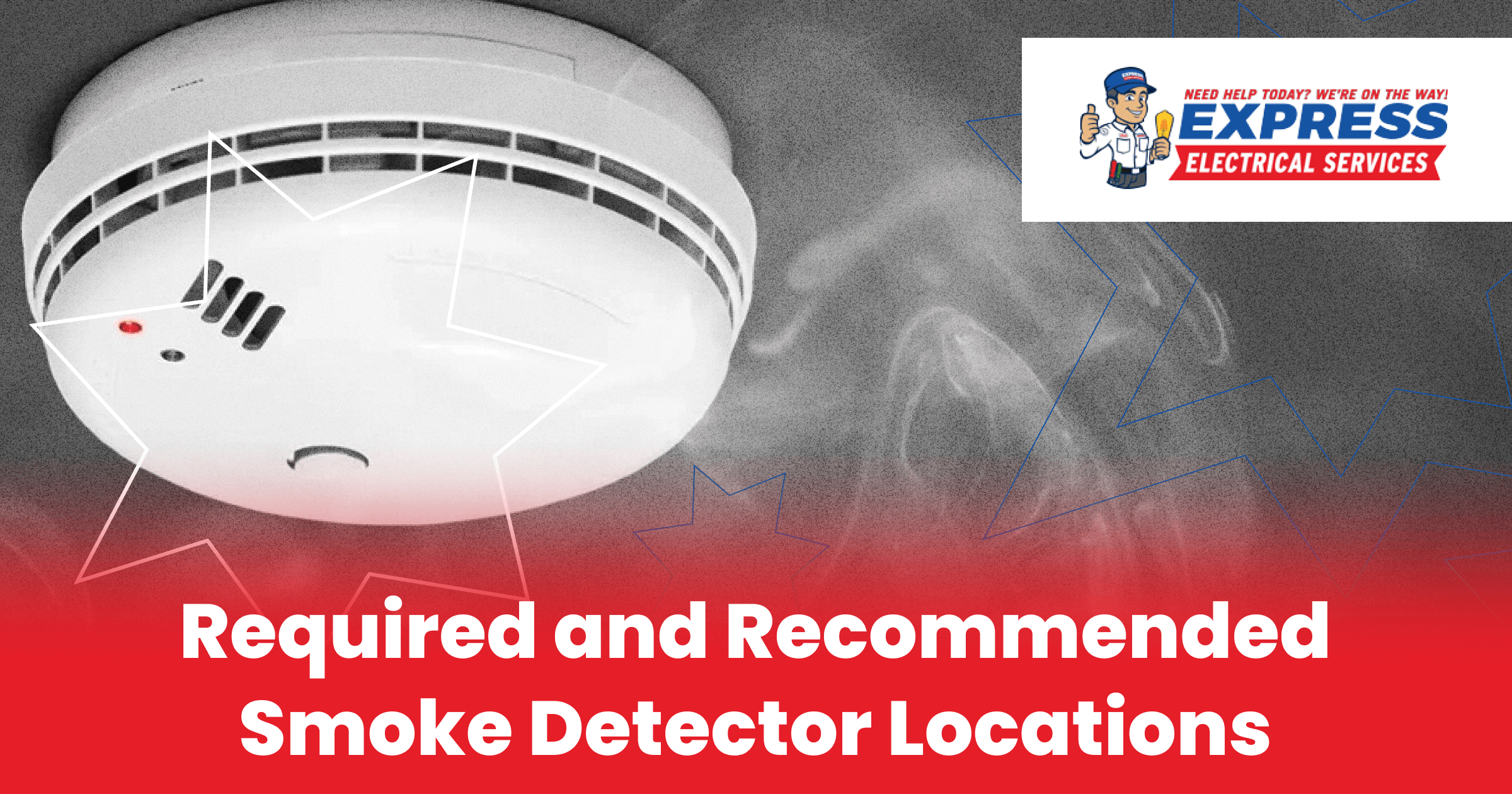 Required And Recommended Smoke Detector Locations 