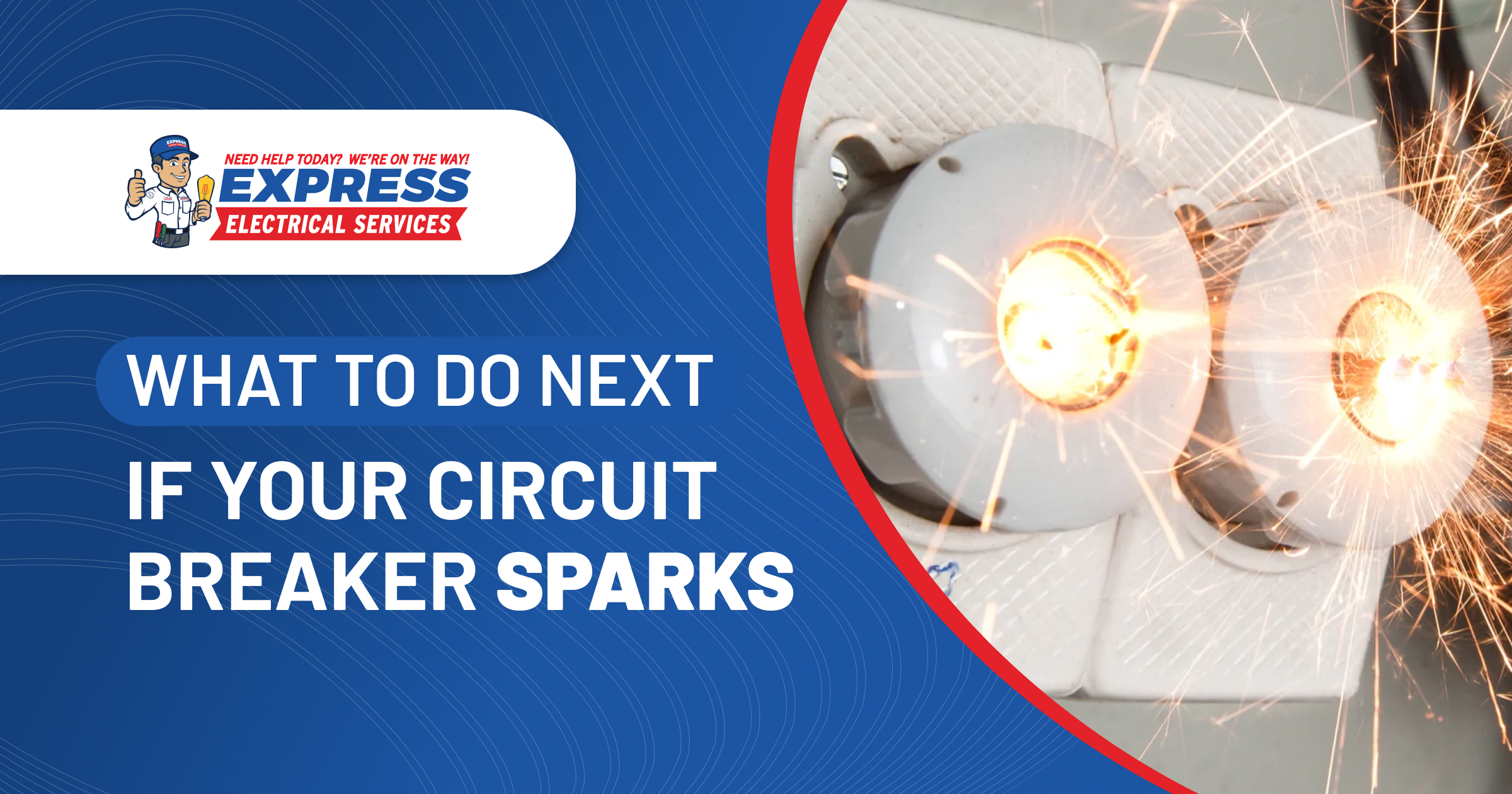 Sparking Circuit Breaker: What to Do Next